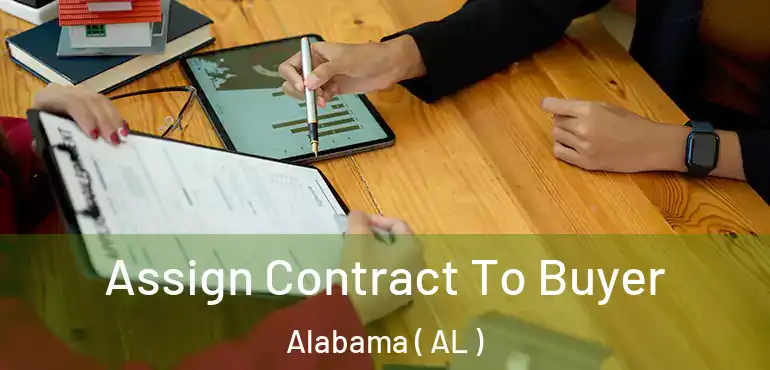  Assign Contract To Buyer Alabama ( AL )