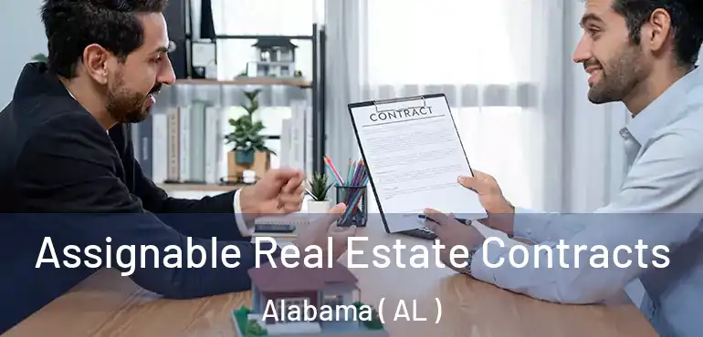  Assignable Real Estate Contracts Alabama ( AL )