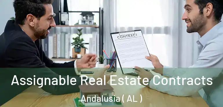  Assignable Real Estate Contracts Andalusia ( AL )