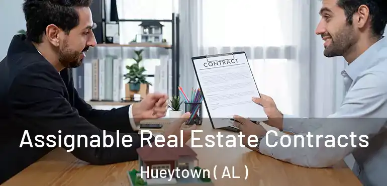  Assignable Real Estate Contracts Hueytown ( AL )