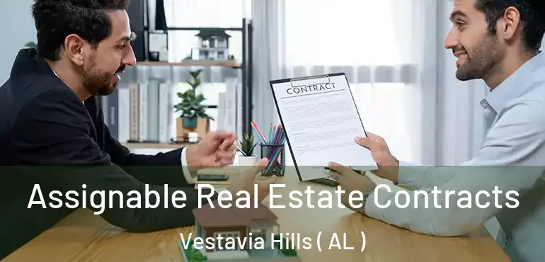  Assignable Real Estate Contracts Vestavia Hills ( AL )