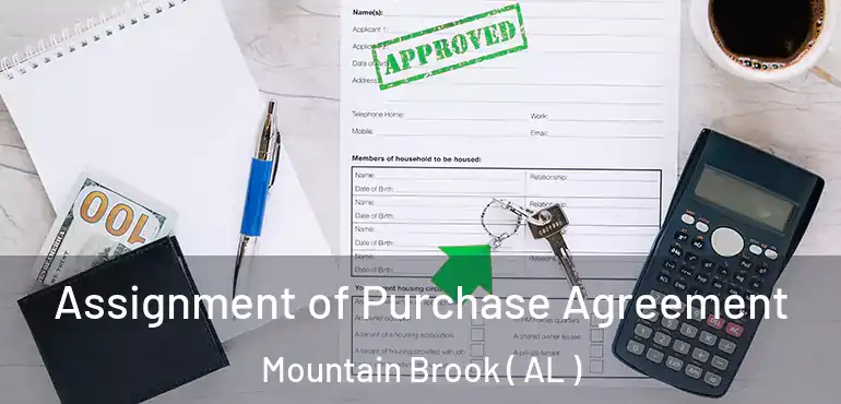  Assignment of Purchase Agreement Mountain Brook ( AL )