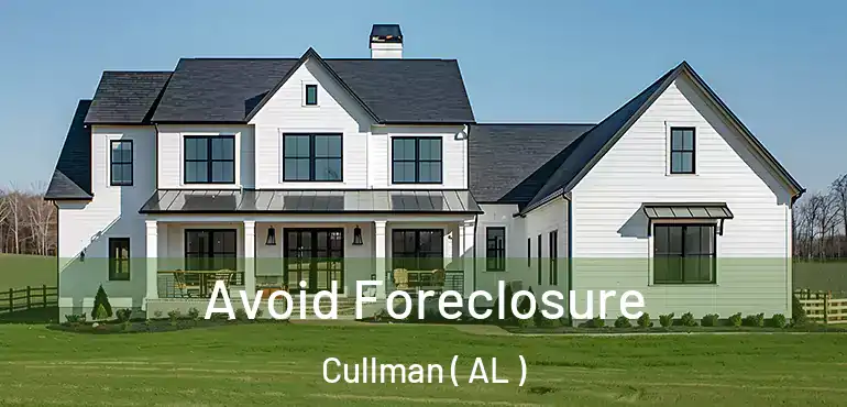  Avoid Foreclosure Cullman ( AL )
