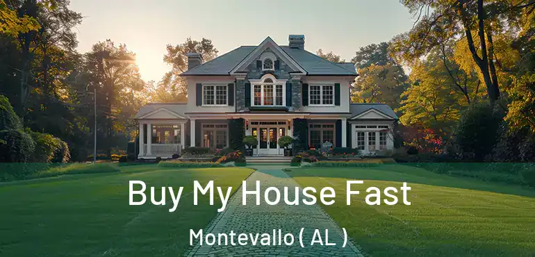  Buy My House Fast Montevallo ( AL )