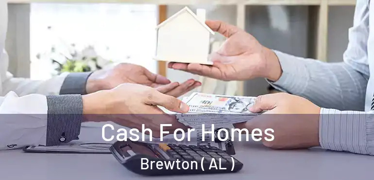  Cash For Homes Brewton ( AL )