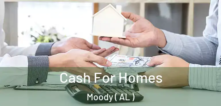  Cash For Homes Moody ( AL )