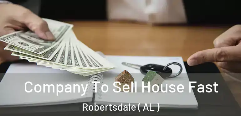  Company To Sell House Fast Robertsdale ( AL )