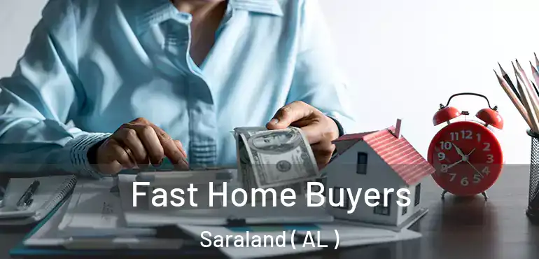  Fast Home Buyers Saraland ( AL )