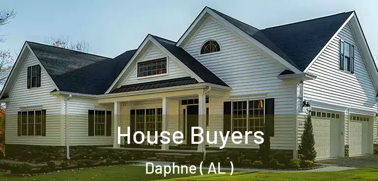  House Buyers Daphne ( AL )