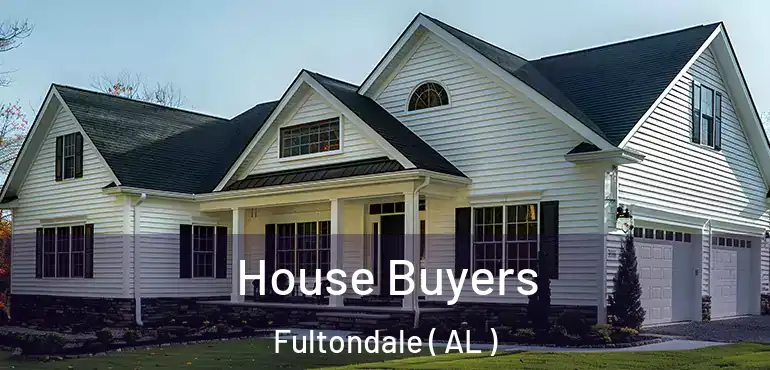  House Buyers Fultondale ( AL )