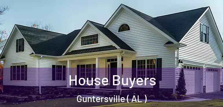  House Buyers Guntersville ( AL )