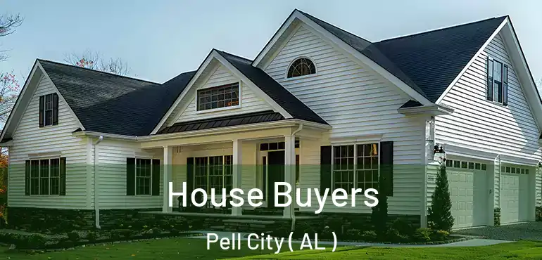  House Buyers Pell City ( AL )