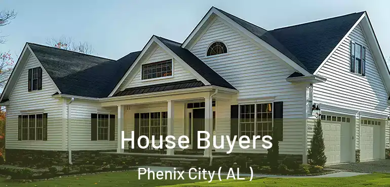  House Buyers Phenix City ( AL )