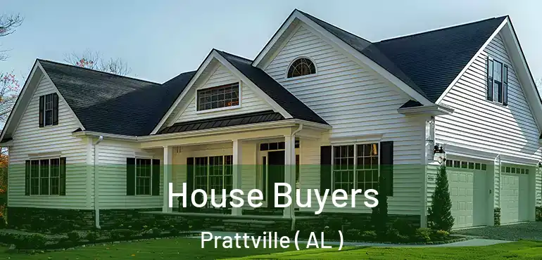  House Buyers Prattville ( AL )
