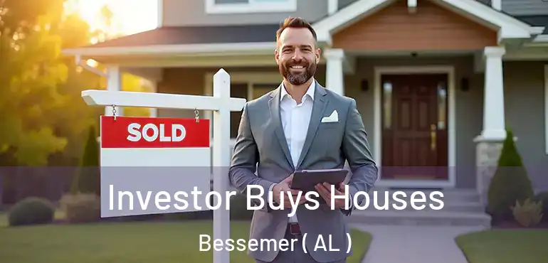  Investor Buys Houses Bessemer ( AL )