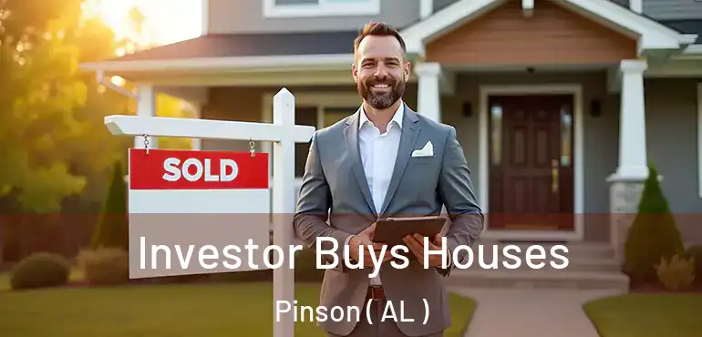  Investor Buys Houses Pinson ( AL )