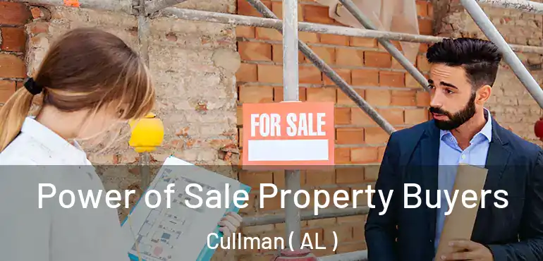  Power of Sale Property Buyers Cullman ( AL )