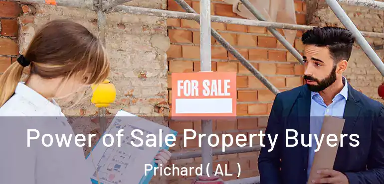  Power of Sale Property Buyers Prichard ( AL )