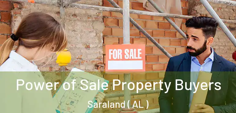 Power of Sale Property Buyers Saraland ( AL )