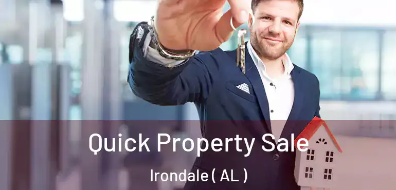  Quick Property Sale Irondale ( AL )