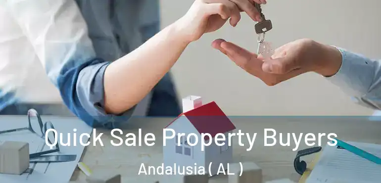  Quick Sale Property Buyers Andalusia ( AL )