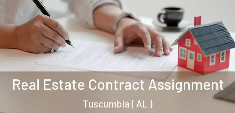  Real Estate Contract Assignment Tuscumbia ( AL )