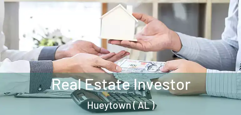  Real Estate Investor Hueytown ( AL )