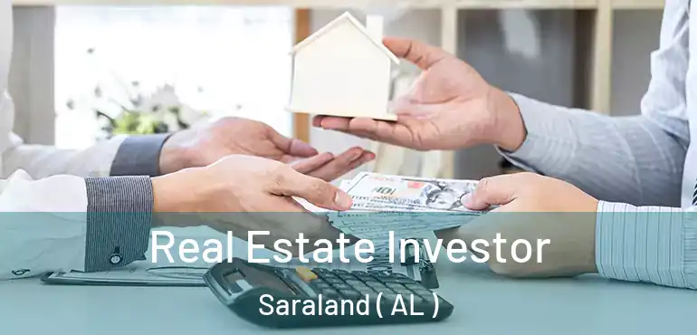  Real Estate Investor Saraland ( AL )