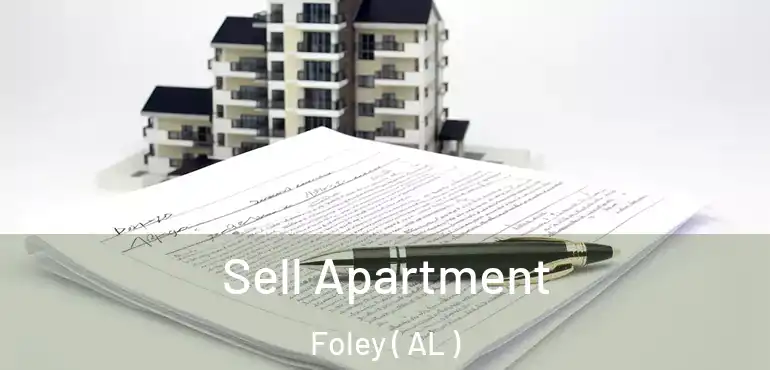  Sell Apartment Foley ( AL )