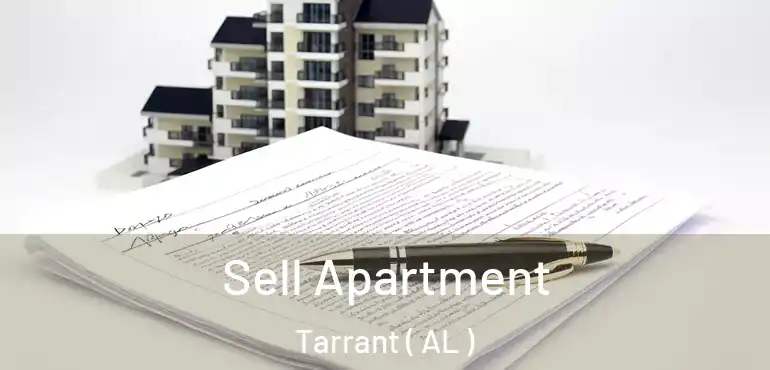  Sell Apartment Tarrant ( AL )