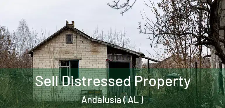  Sell Distressed Property Andalusia ( AL )