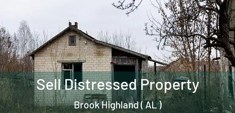  Sell Distressed Property Brook Highland ( AL )