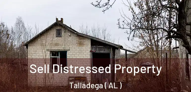  Sell Distressed Property Talladega ( AL )