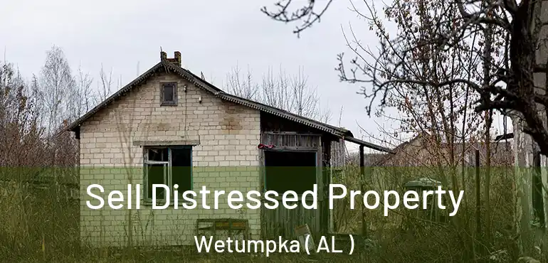 Sell Distressed Property Wetumpka ( AL )