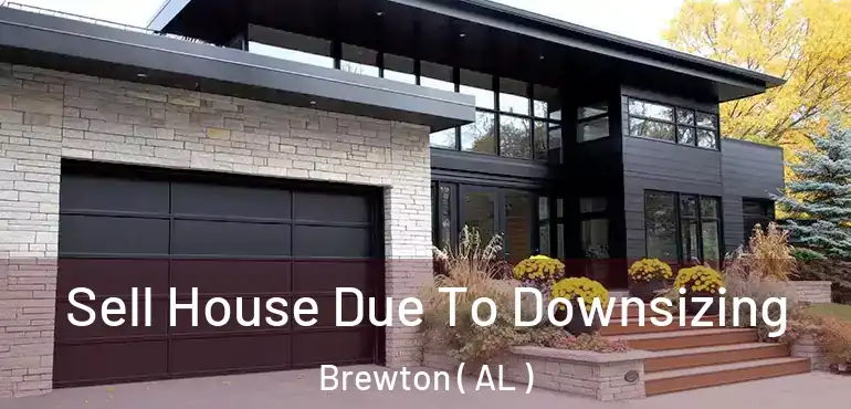  Sell House Due To Downsizing Brewton ( AL )