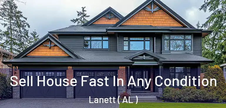  Sell House Fast In Any Condition Lanett ( AL )