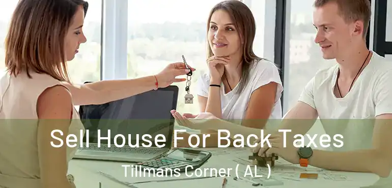  Sell House For Back Taxes Tillmans Corner ( AL )