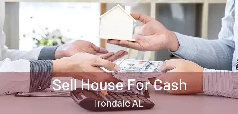 Sell House For Cash Irondale AL