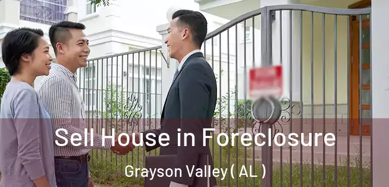  Sell House in Foreclosure Grayson Valley ( AL )
