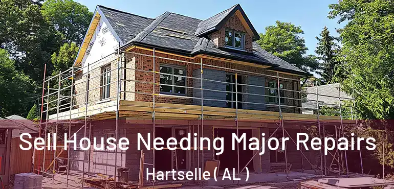  Sell House Needing Major Repairs Hartselle ( AL )