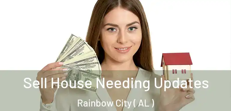  Sell House Needing Updates Rainbow City ( AL )