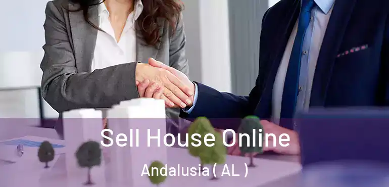  Sell House Online Andalusia ( AL )