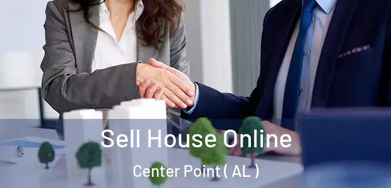 Sell House Online Center Point ( AL )