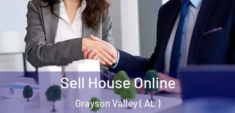  Sell House Online Grayson Valley ( AL )