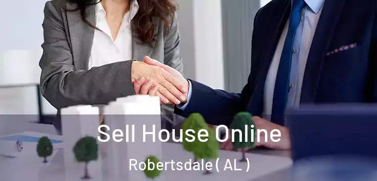  Sell House Online Robertsdale ( AL )