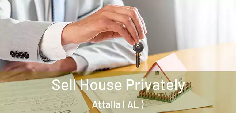  Sell House Privately Attalla ( AL )