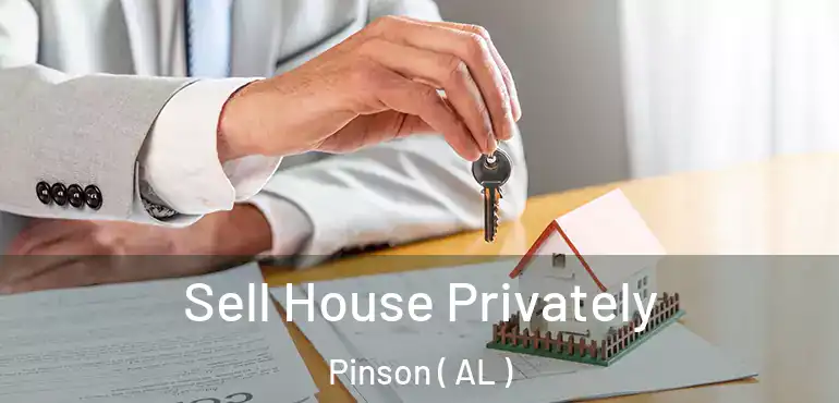  Sell House Privately Pinson ( AL )