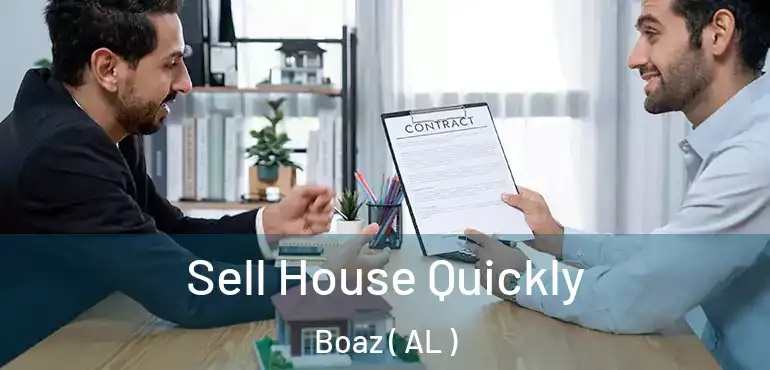  Sell House Quickly Boaz ( AL )
