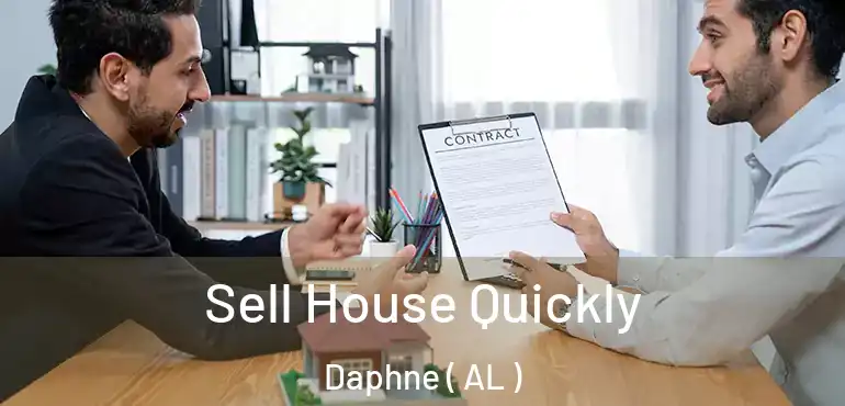  Sell House Quickly Daphne ( AL )