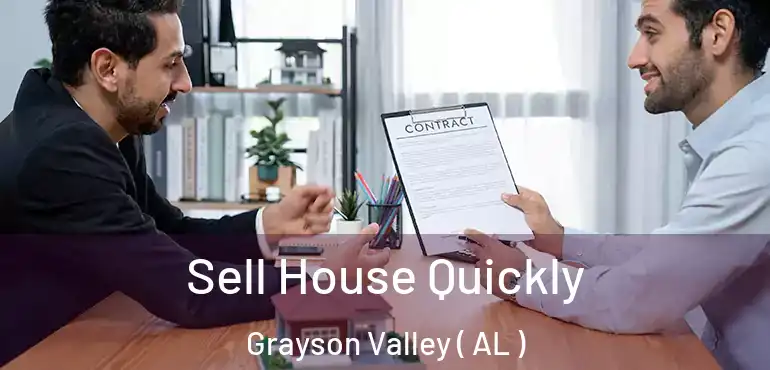  Sell House Quickly Grayson Valley ( AL )